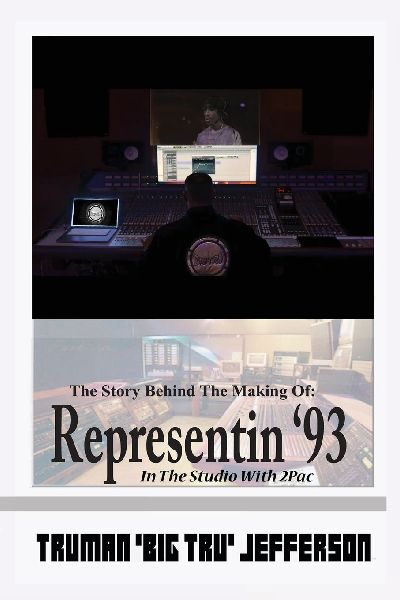 Representin 93: The Story Behind The Making of: In The Studio With 2Pac