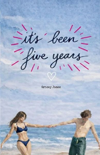 Its Been Five Years