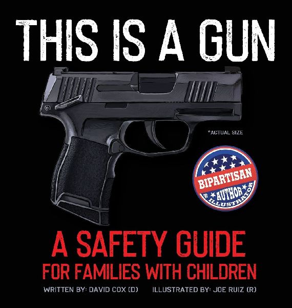 This Is A Gun: A Safety Guide For Families With Children