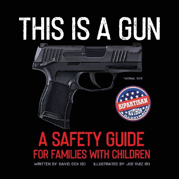 This Is A Gun: A Safety Guide For Families With Children