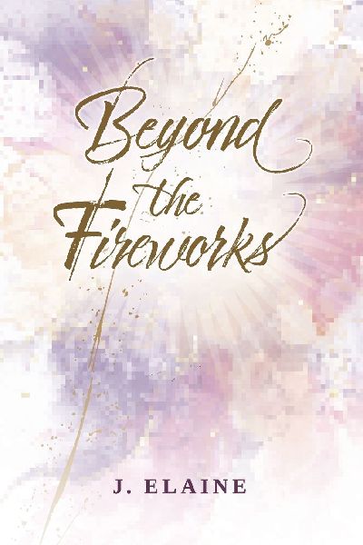 Beyond the Fireworks