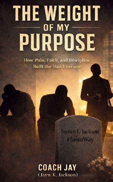 The Weight Of My Purpose: What Life Took From Me - And What I Chose To Carry