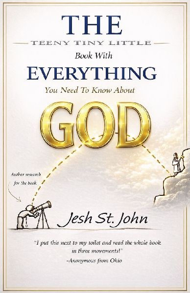 The Teeny Tiny Little Book with Everything You Need to Know About God