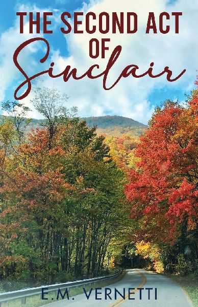 The Second Act of Sinclair: A Novel