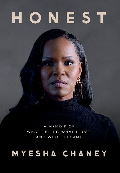 Honest: A Memoir of What I Built, What I Lost, and Who I Became