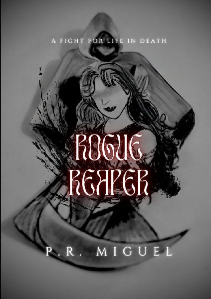 Rogue Reaper: A Fight for Life in Death