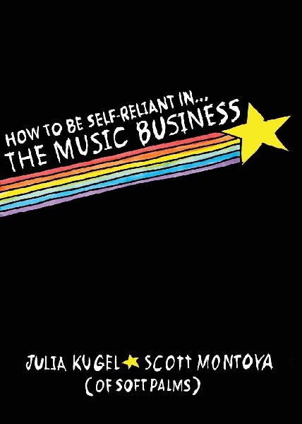How To Be Self-Reliant In The Music Business