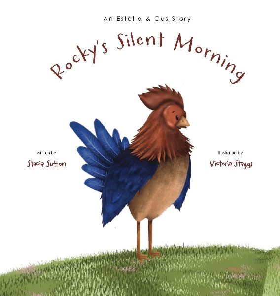 Rockys Silent Morning: An Estella & Gus Story