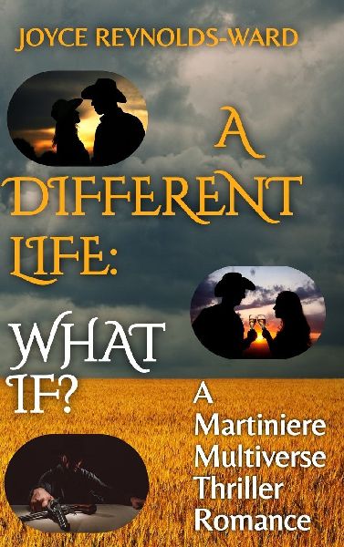A Different Life: What If?