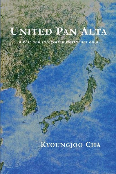 United Pan Alta: A Fair and Integrated Northeast Asia