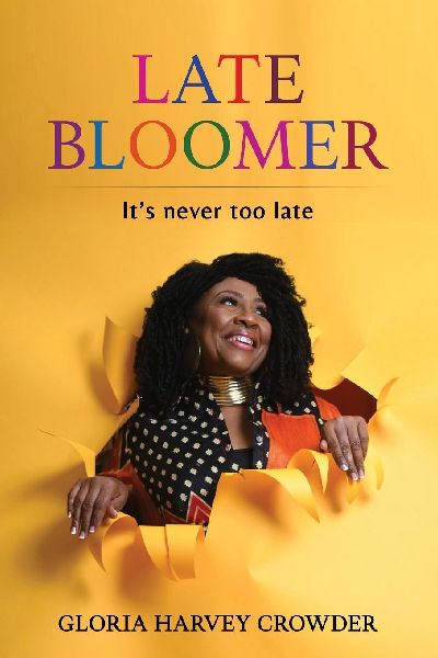 LATE BLOOMER: It's Never Too Late
