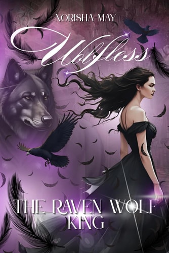 The Raven Wolf King: Wolfless