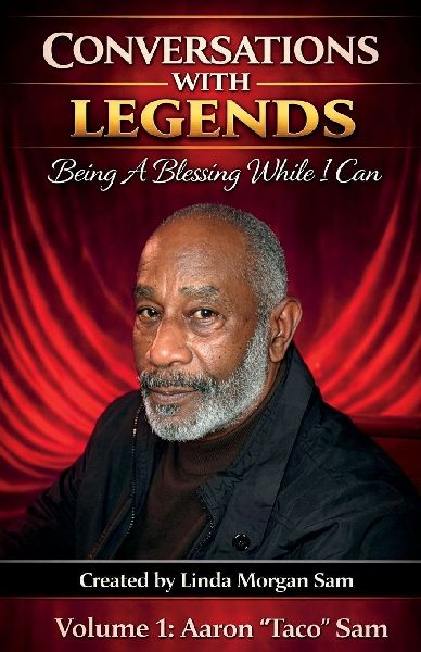 Conversations with Legends - Volume 1 Aaron Taco Sam: Being A Blessing While I Can