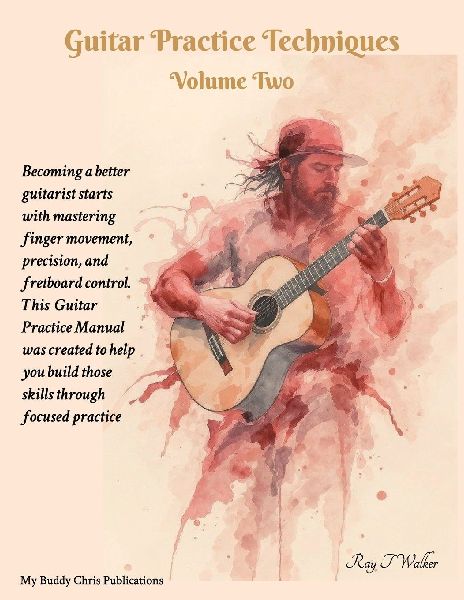 Guitar Practice Techniques Volume Two