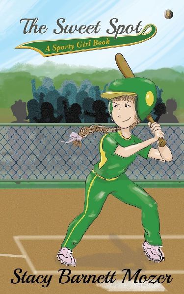 The Sweet Spot: A Sporty Girl Book