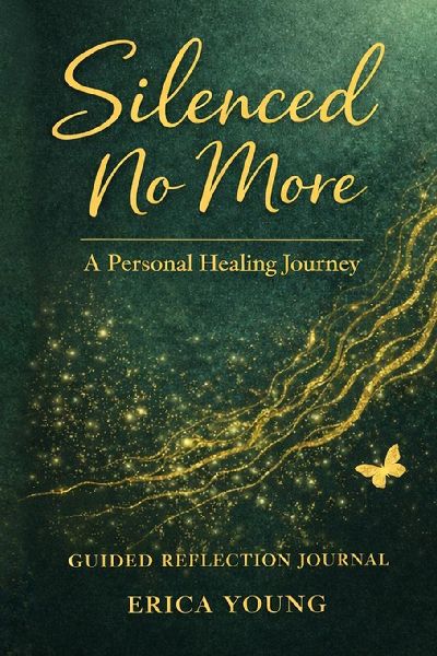 Silenced No More: A Personal Healing Journey