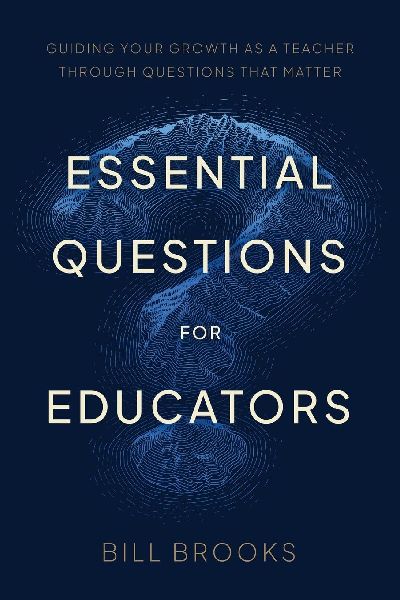 Essential Questions for Educators