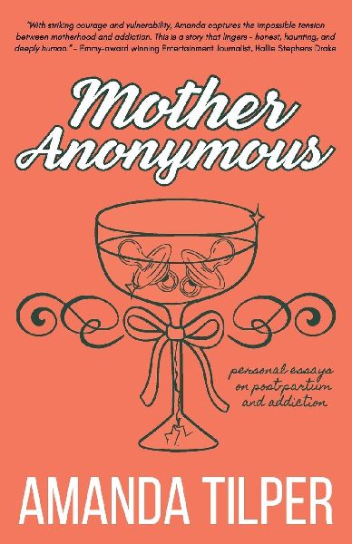 Mother Anonymous: Babies.Bottles.Breakdowns