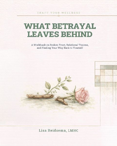 What Betrayal Leaves Behind