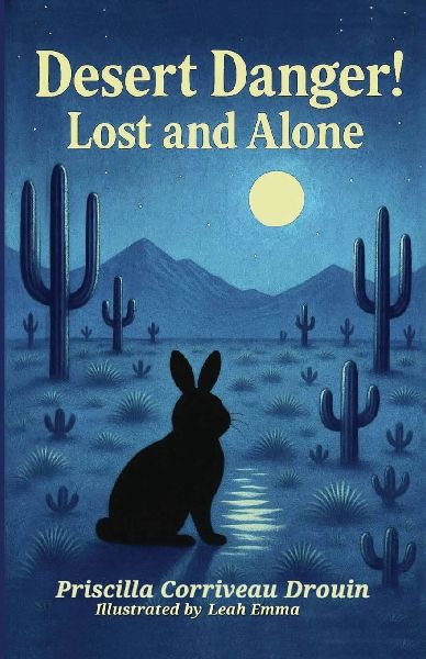 Desert Danger!: Lost and Alone