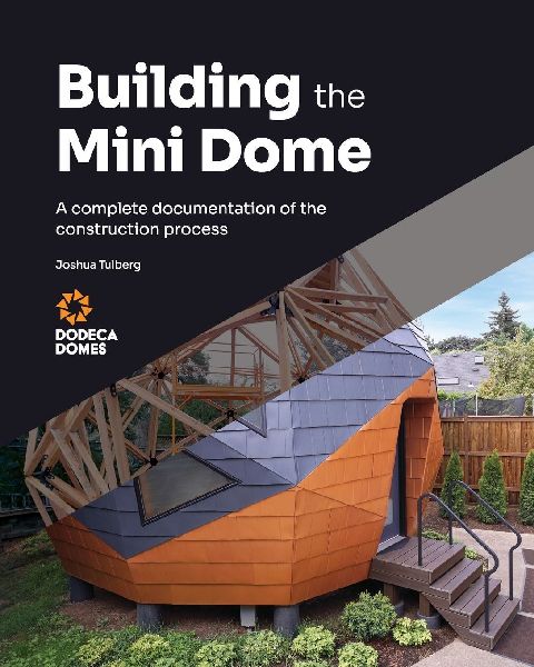 Building the Mini Dome: A complete documentation of the construction process