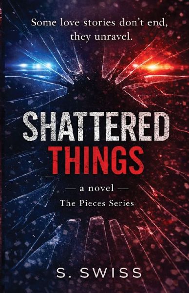 Shattered Things: A novel