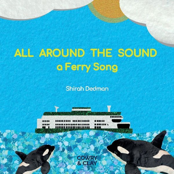 All Around the Sound: a Ferry Song