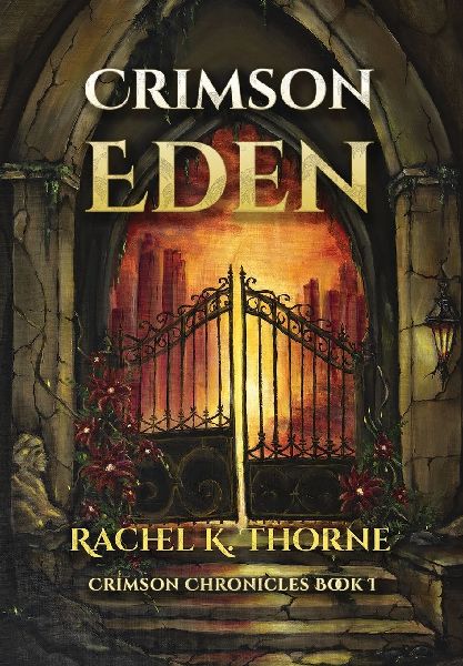 Crimson Eden: Book 1 Crimson Chronicles