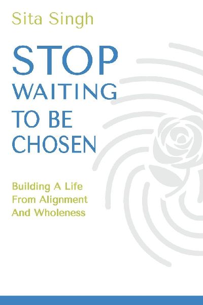 Stop Waiting to Be Chosen