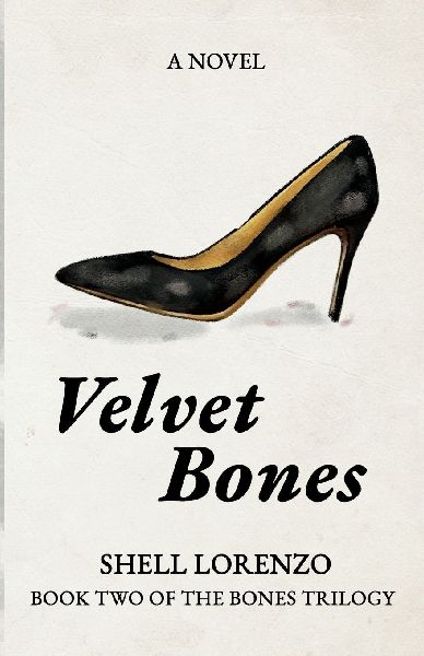 Velvet Bones: Book Two of The Bones Trilogy
