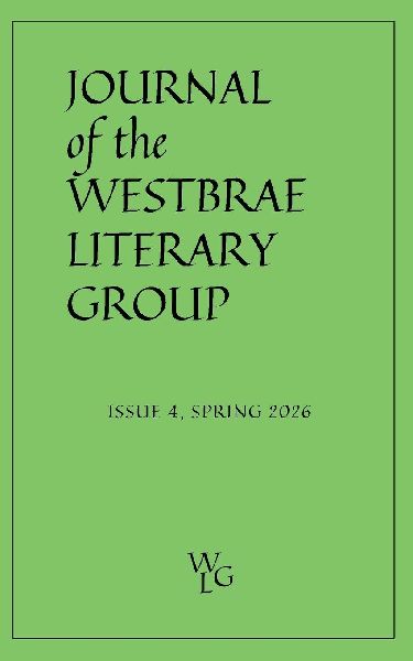 Journal of the Westbrae Literary Group: Issue 4, Spring 2026