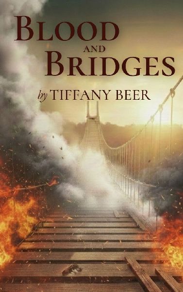 Blood and Bridges