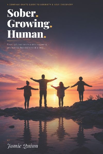 Sober. Growing. Human.