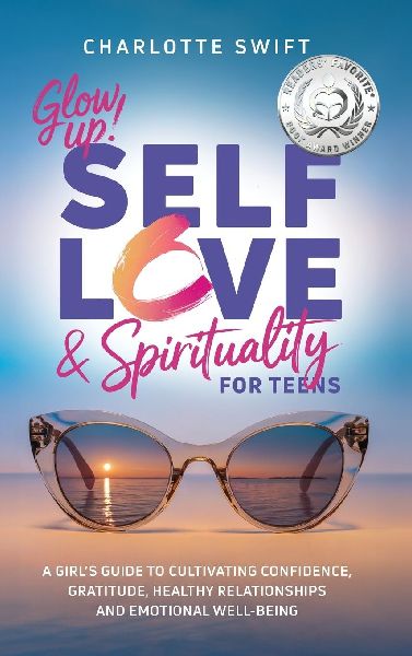 Glow Up! Self-Love and Spirituality for Teens