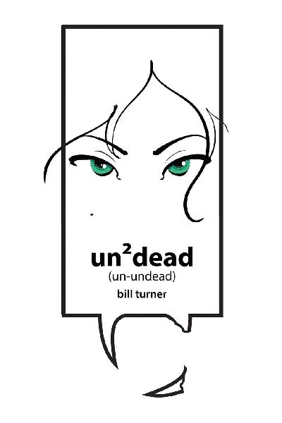 Un2Dead (un-undead)