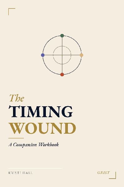The Timing Wound Workbook