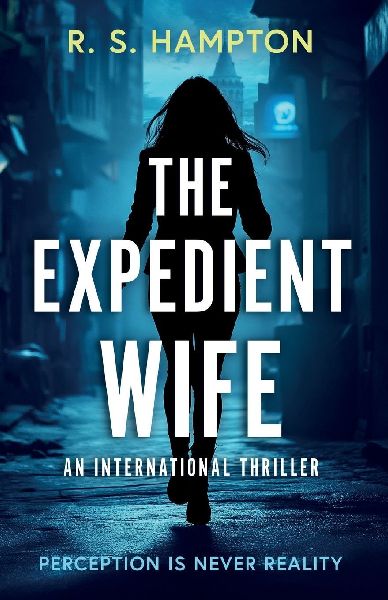 The Expedient Wife: A Quinn Durand International Thriller