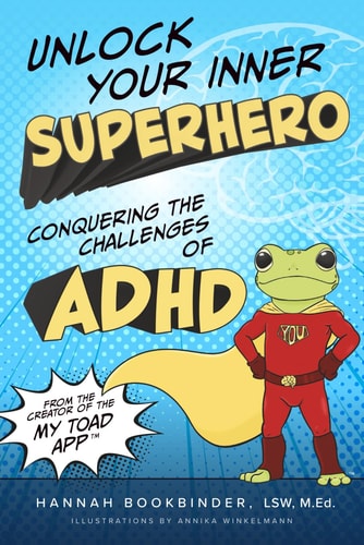 Unlock Your Inner Superhero Conquering the Challenges of ADHD