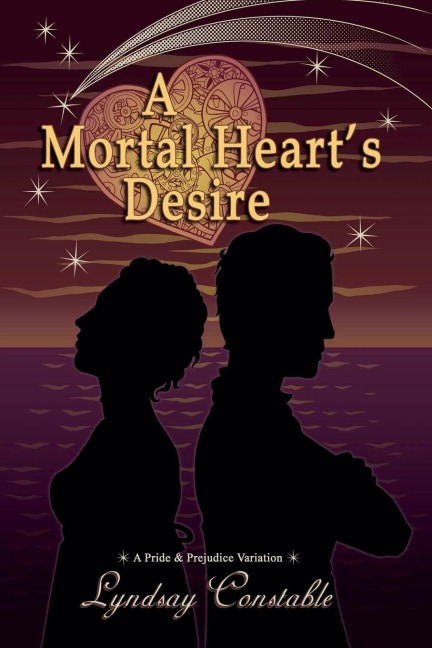 A Mortal Hearts Desire- A Pride and Prejudice Variation