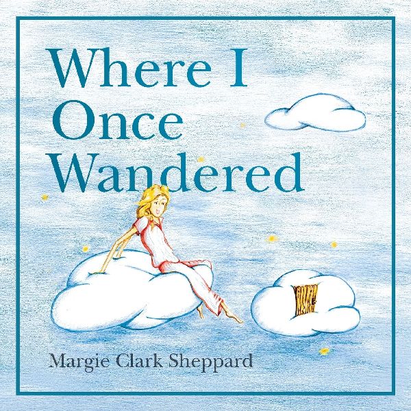Where I Once Wandered