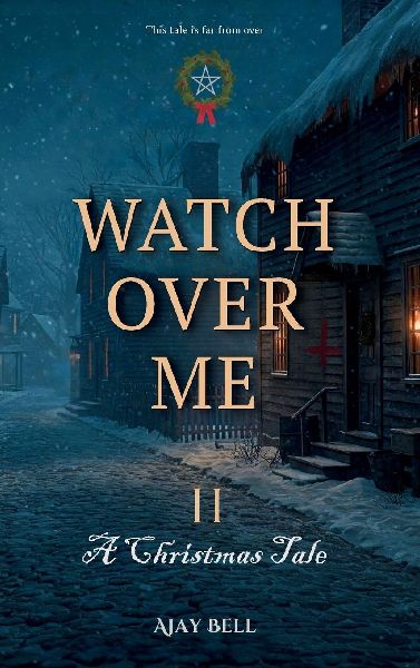 Watch Over Me II: A Christmas Tale