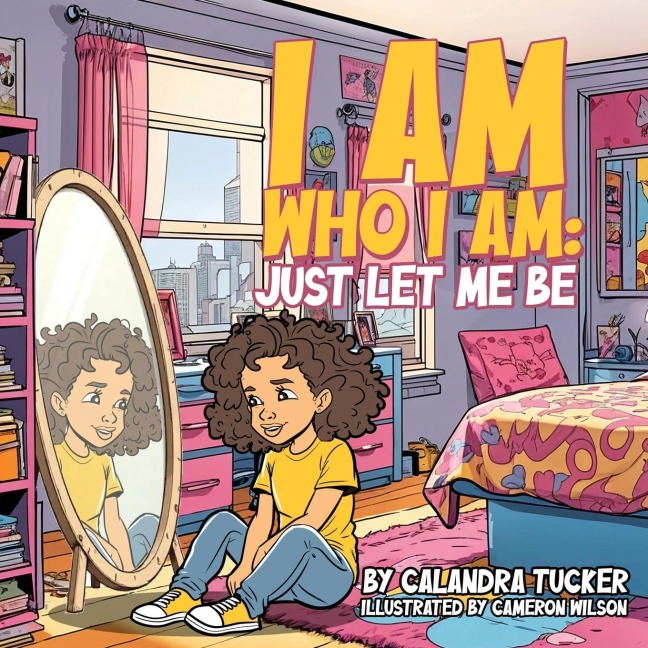 I AM WHO I AM: JUST LET ME BE