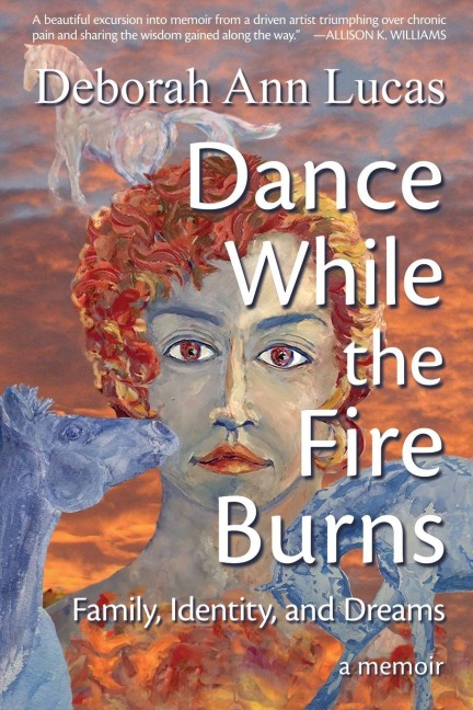 Dance While the Fire Burns: Family, Identity, and Dreams