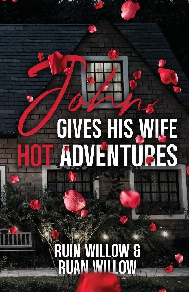 John Gives His Wife Hot Adventures