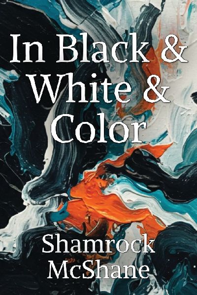 In Black & White & Color