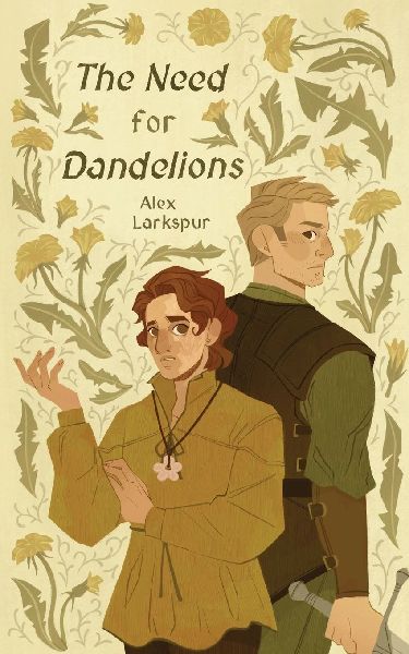 The Need for Dandelions