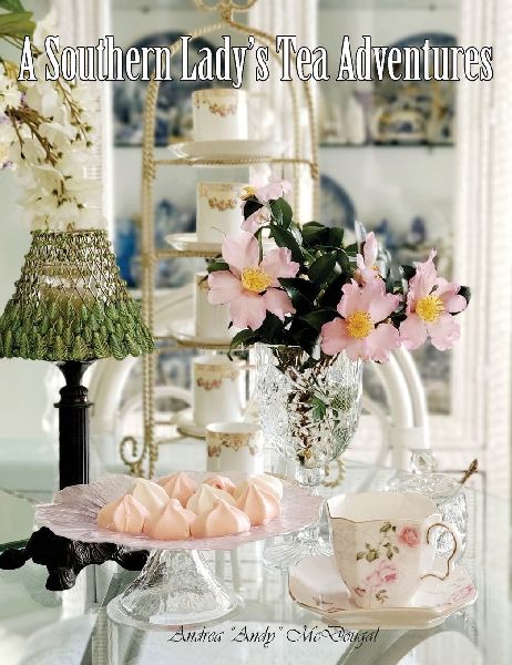 A Southern Ladys Tea Adventures