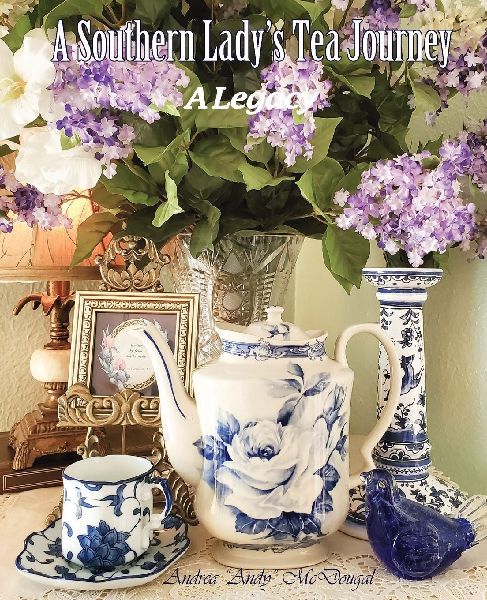 A Southern Ladys Tea Journey