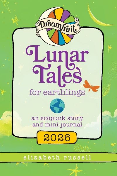Dreamfruit 2026: An Ecopunk Story and Mini-Journal