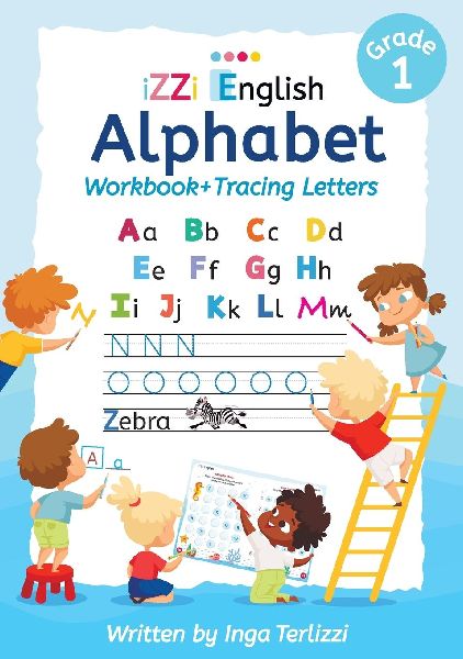 IZZi English Alphabet Workbook + Tracing Letters: A Fun and Colorful Alphabet Workbook with Tracing, Matching Games, and Memory Boosters for Ages 5-7